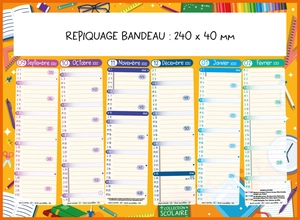 Calendrier bancaire 2025  SCOLAIRE - format 27 x 21 cm - 6 mois par face personnalisable